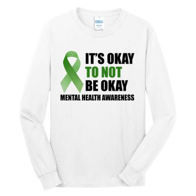 It's Okay To Not Be Okay Mental Health Awareness Ribbon Tall Long Sleeve T-Shirt