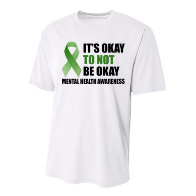 It's Okay To Not Be Okay Mental Health Awareness Ribbon Performance Sprint T-Shirt