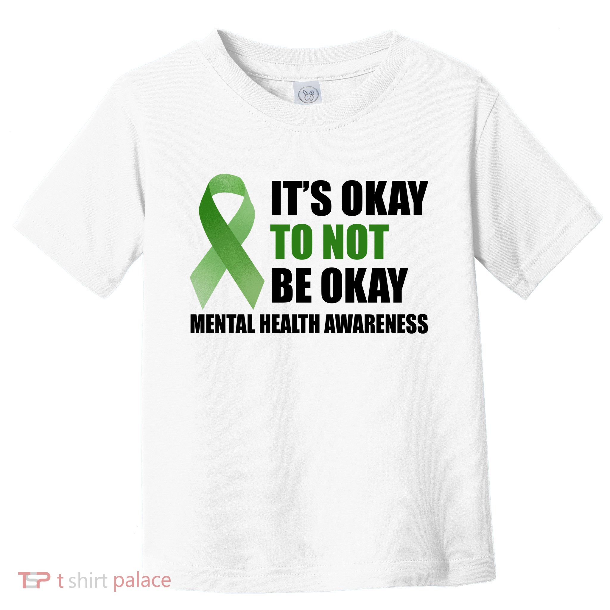 It's Okay To Not Be Okay Mental Health Awareness Ribbon Toddler T-Shirt