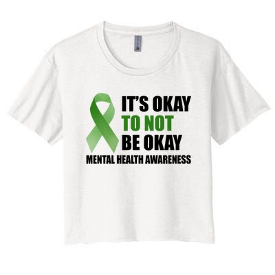 It's Okay To Not Be Okay Mental Health Awareness Ribbon Women's Crop Top Tee