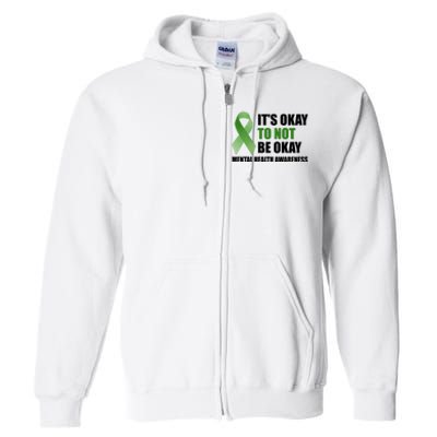 It's Okay To Not Be Okay Mental Health Awareness Ribbon Full Zip Hoodie