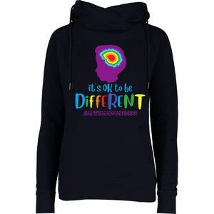 It's OK To Be Different Autism Awareness Womens Funnel Neck Pullover Hood