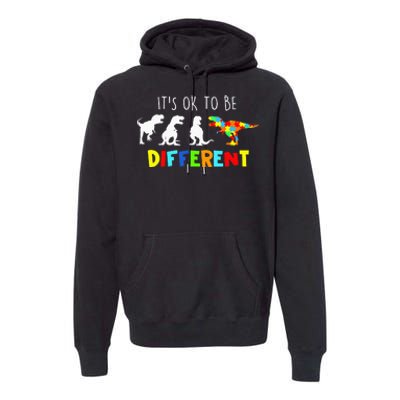 It's Ok To Be Different Autism Awareness Dinosaur Premium Hoodie