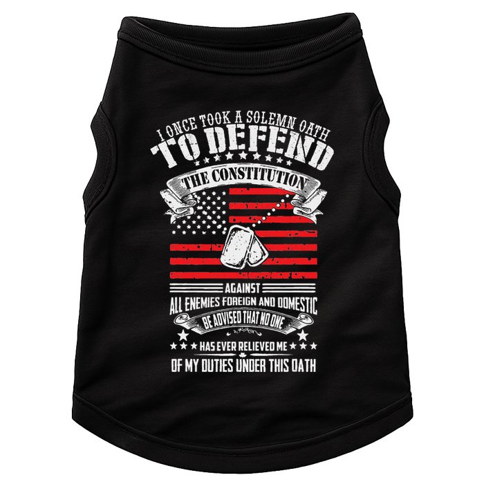 I Once Took A Solemn Oath To Defend Constitution VeternS Da Doggie Tank