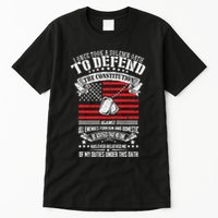 I Once Took A Solemn Oath To Defend Constitution VeternS Da Tall T-Shirt
