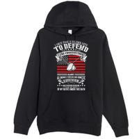 I Once Took A Solemn Oath To Defend Constitution VeternS Da Premium Pullover Hoodie