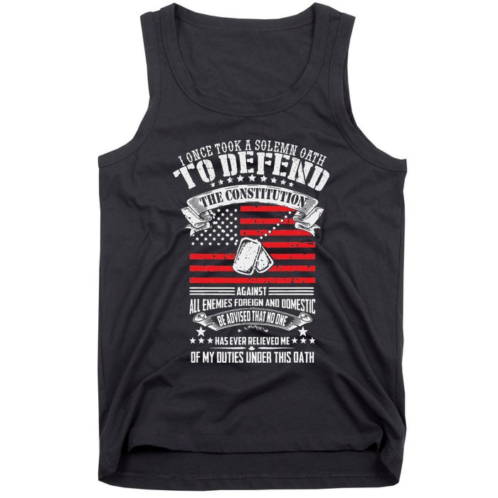I Once Took A Solemn Oath To Defend Constitution VeternS Da Tank Top