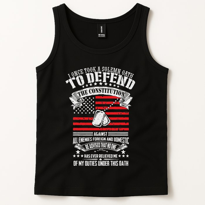 I Once Took A Solemn Oath To Defend Constitution VeternS Da Tank Top