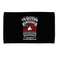 I Once Took A Solemn Oath To Defend Constitution VeternS Da Microfiber Hand Towel