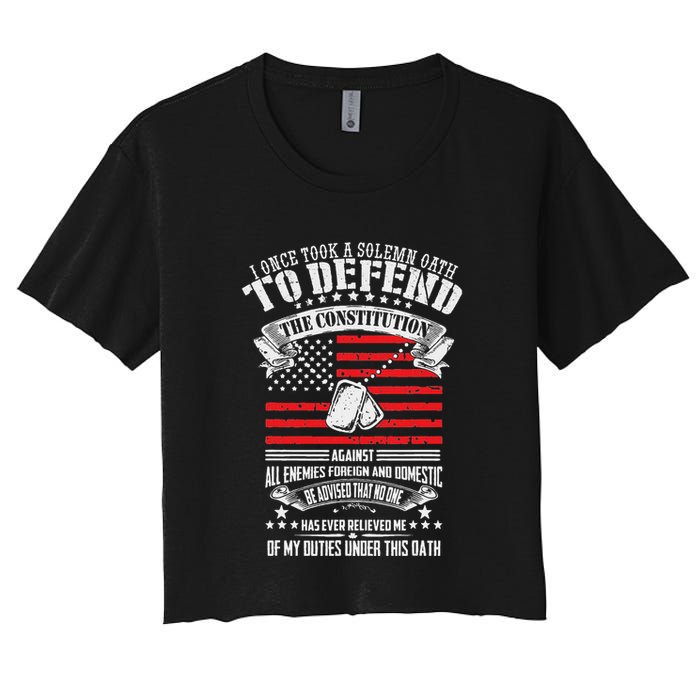 I Once Took A Solemn Oath To Defend Constitution VeternS Da Crop Top
