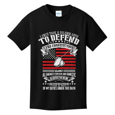 I Once Took A Solemn Oath To Defend Constitution VeternS Da Kids T-Shirt