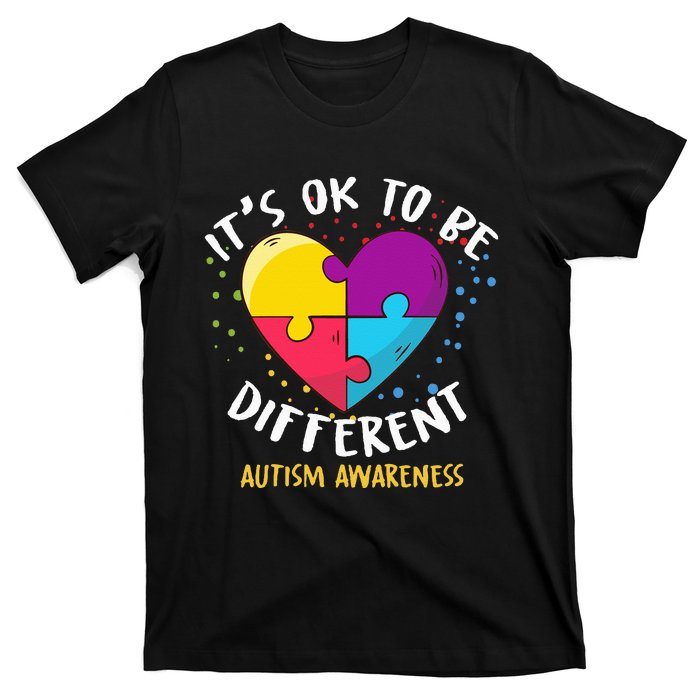 It's Ok To Be Different Autism Awareness T-Shirt