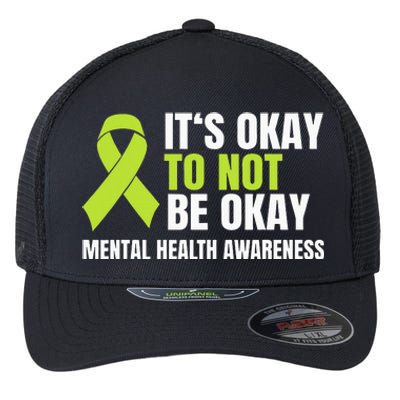 It's Okay To Not Be Okay Mental Health Ribbon Flexfit Unipanel Trucker Cap