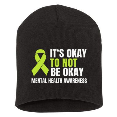 It's Okay To Not Be Okay Mental Health Ribbon Short Acrylic Beanie