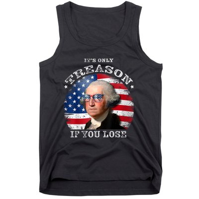 ItS Only Treason If You Lose American Flag Tank Top