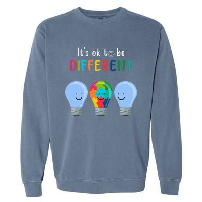 It's Ok To Be Different Autism Awareness Month Lightbulb Garment-Dyed Sweatshirt