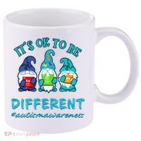 It's Ok To Be Different Autism Awareness Gnomes 11oz C Handle Ceramic Mug