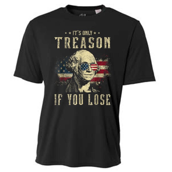 ItS Only Treason If You Lose George Washington 4th Of July Cooling Performance Crew T-Shirt