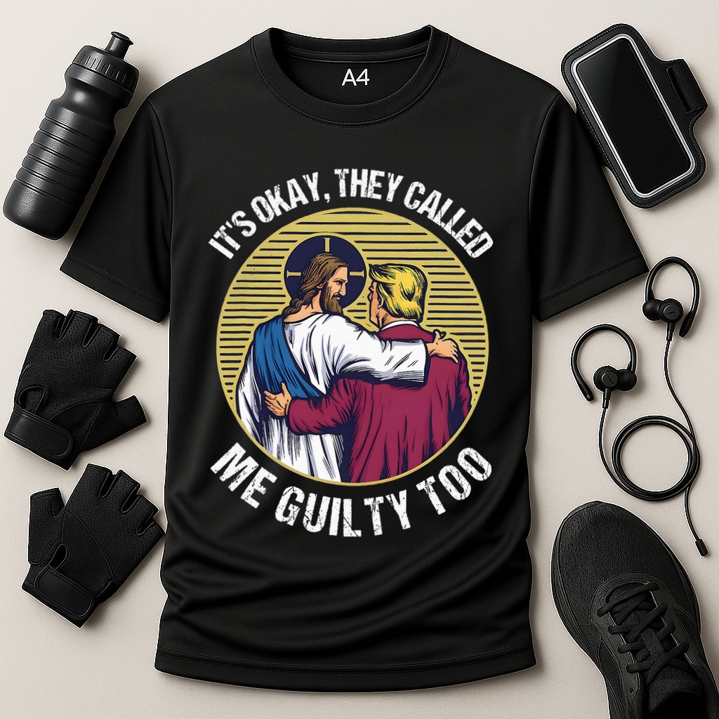 ItS Okay They Called Me Guilty Too Performance Shirt
