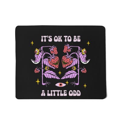 ItS Ok To Be A Little Odd Strawberries Halloween Mousepad