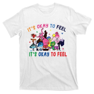 ItS Okay To Feel All The Feels Funny T-Shirt