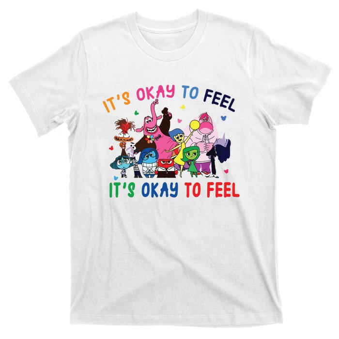 ItS Okay To Feel All The Feels Funny T-Shirt