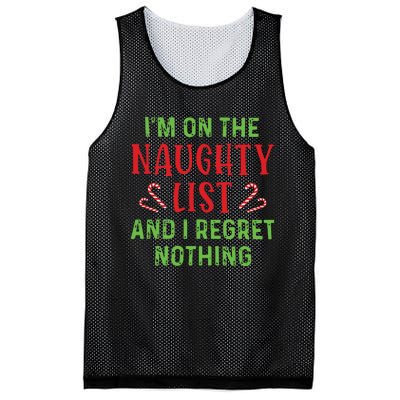 Im On The Naughty List And I Regret Nothing Christmas Mesh Reversible Basketball Jersey Tank