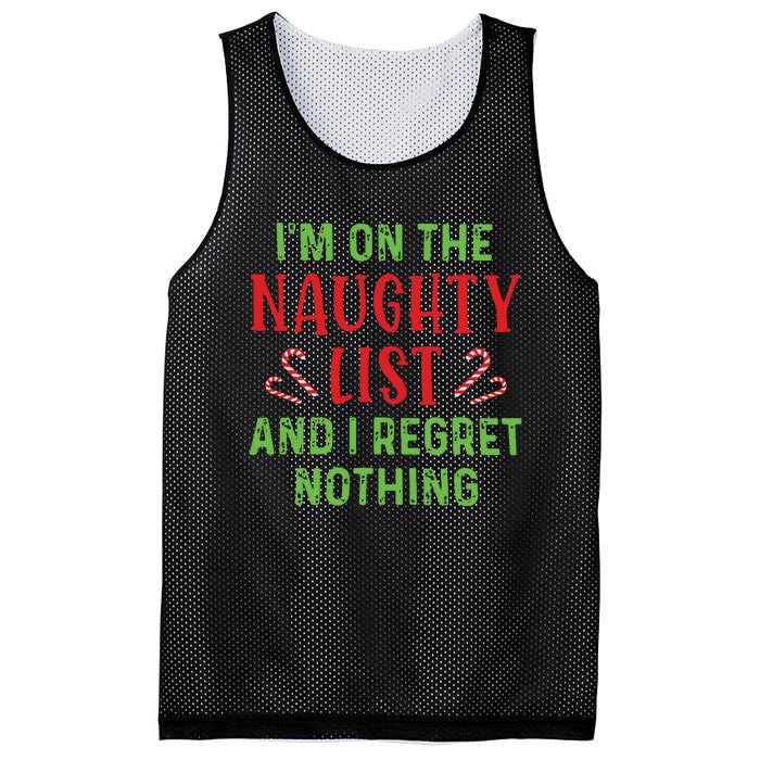 Im On The Naughty List And I Regret Nothing Christmas Mesh Reversible Basketball Jersey Tank