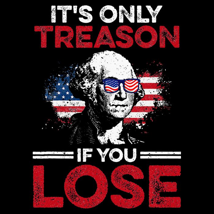 It's Only Treason If You Lose History Flat Bill Trucker Hat