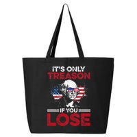 It's Only Treason If You Lose History 25L Jumbo Tote