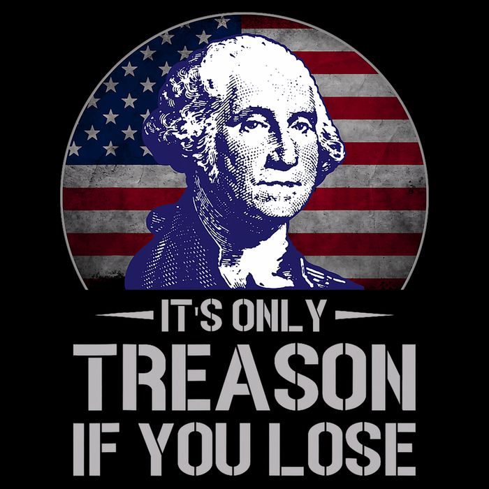 ItS Only Treason If You Lose 4th Of July George Washington 16oz Travel Tumbler