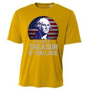 ItS Only Treason If You Lose 4th Of July George Washington Cooling Performance Crew T-Shirt