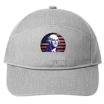 ItS Only Treason If You Lose 4th Of July George Washington 7-Panel Snapback Hat