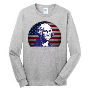 ItS Only Treason If You Lose 4th Of July George Washington Tall Long Sleeve T-Shirt