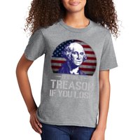 ItS Only Treason If You Lose 4th Of July George Washington Kids T-Shirt