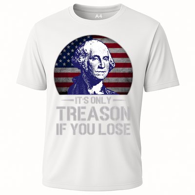 ItS Only Treason If You Lose 4th Of July George Washington Performance Shirt