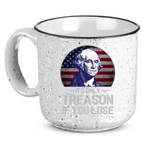ItS Only Treason If You Lose 4th Of July George Washington 15oz Campfire Ceramic Mug