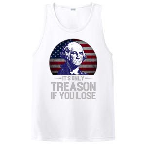 ItS Only Treason If You Lose 4th Of July George Washington PosiCharge Competitor Tank