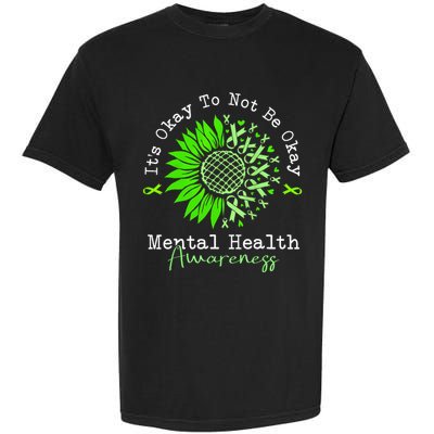 Its Okay To Not Be Okay Mental Health Awareness Green Ribbon Garment-Dyed Heavyweight T-Shirt