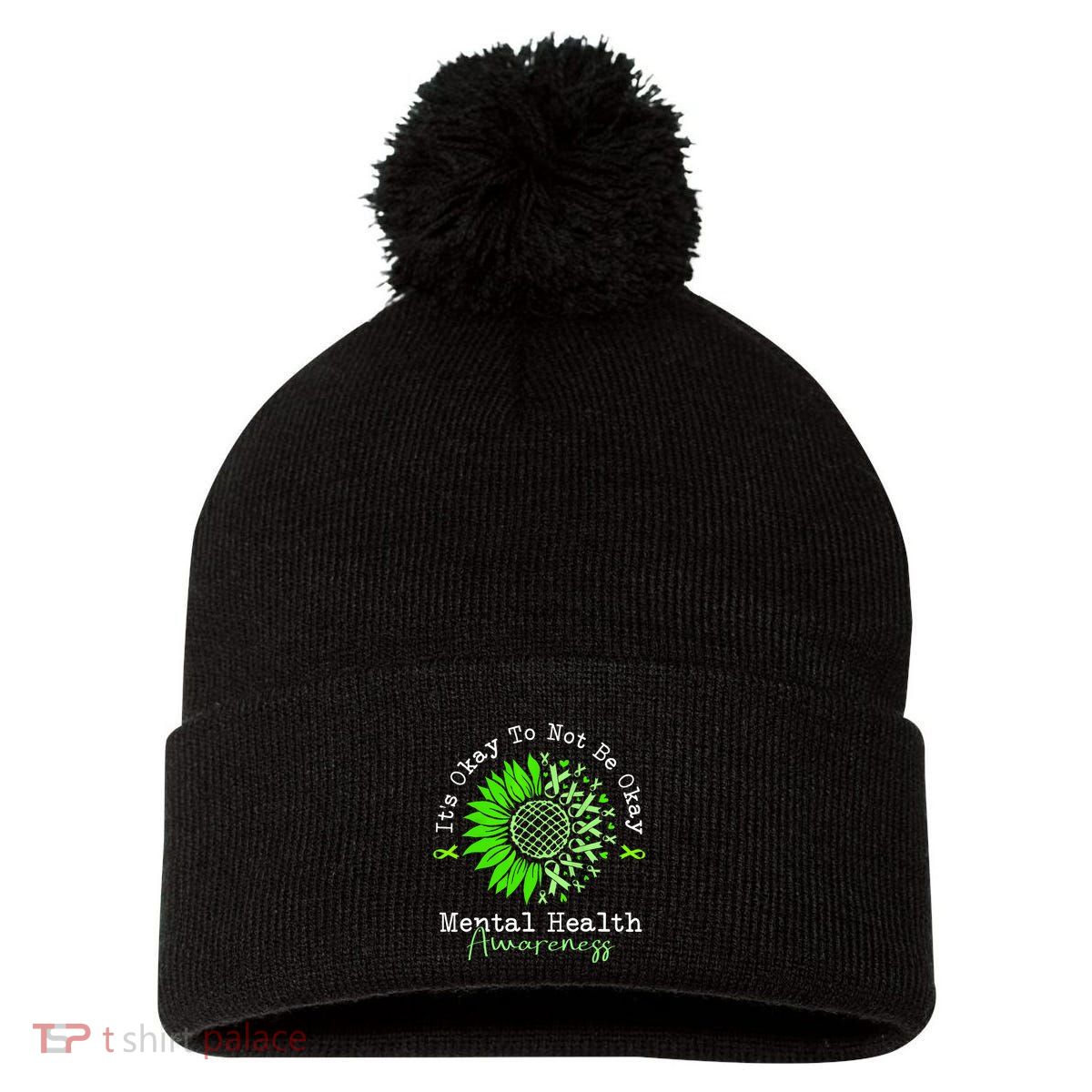 Its Okay To Not Be Okay Mental Health Awareness Green Ribbon Pom Pom 12in Knit Beanie