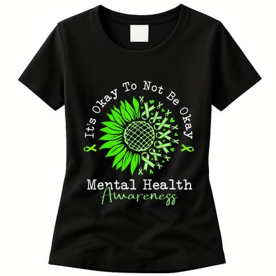 Its Okay To Not Be Okay Mental Health Awareness Green Ribbon Womens T-Shirt