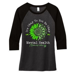 Its Okay To Not Be Okay Mental Health Awareness Green Ribbon Women's Tri-Blend 3/4-Sleeve Raglan Shirt