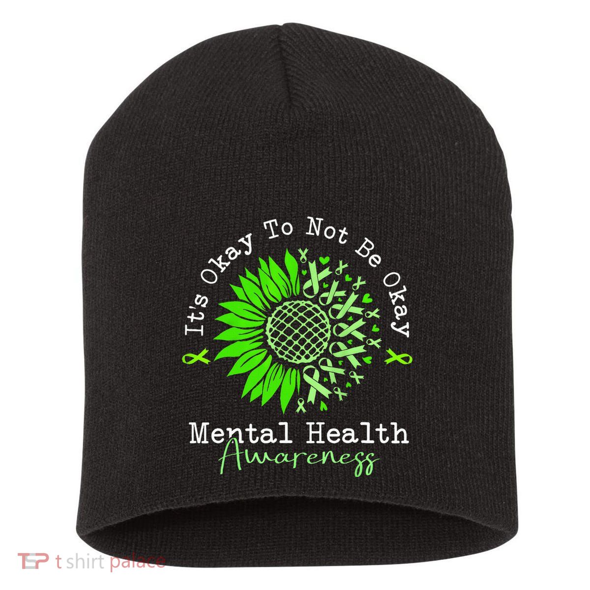 Its Okay To Not Be Okay Mental Health Awareness Green Ribbon Short Acrylic Beanie