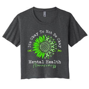 Its Okay To Not Be Okay Mental Health Awareness Green Ribbon Women's Crop Top Tee