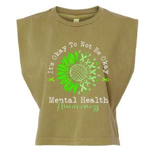 Its Okay To Not Be Okay Mental Health Awareness Green Ribbon Garment-Dyed Women's Muscle Tee