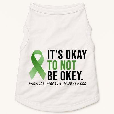 Its Okay To Not Be Okay Mental Health Awareness Ribbon Doggie Tank
