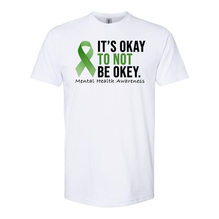 Its Okay To Not Be Okay Mental Health Awareness Ribbon Softstyle CVC T-Shirt