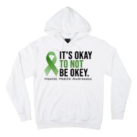 Its Okay To Not Be Okay Mental Health Awareness Ribbon Hoodie