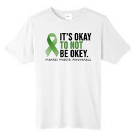 Its Okay To Not Be Okay Mental Health Awareness Ribbon Tall Fusion ChromaSoft Performance T-Shirt