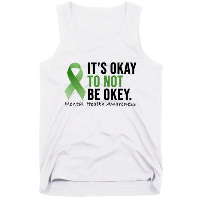 Its Okay To Not Be Okay Mental Health Awareness Ribbon Tank Top